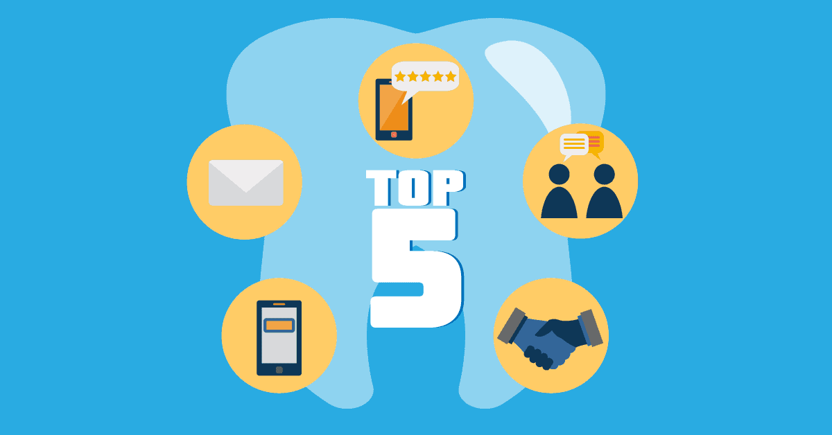 Featured image for “The Top 5 Ways to Market Your Dental Practice”